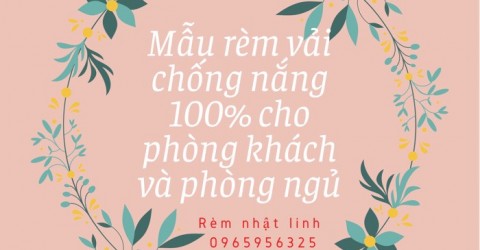 Mẫu rèm vải chống nắng 100% cho phòng ngủ và phòng khách